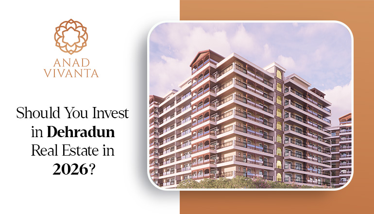 Should You Invest in Dehradun Real Estate in 2026? Here’s What the Numbers Say